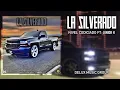 La Silverado - Nivel Codiciado Ft. Junior H
