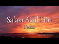 Download Lagu Salam Aidil Fitri - Khalifah (Lirik Video)