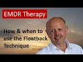 EMDR Therapy Floatback Technique