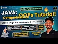 Java OOPs Tutorial Class Object Methods in Java Object Oriented Programming By Sudhir Sir