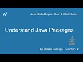Use of Packages In Java - Java Made Simple Clear Short