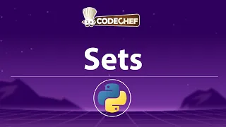 Python Sets Explained Unique Unordered Collections add update remove CodeChef