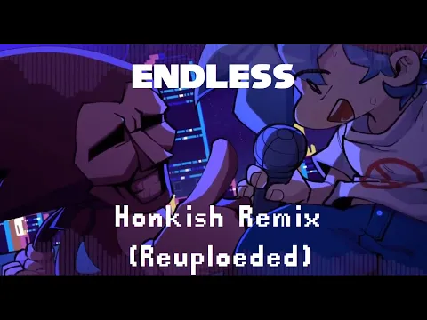 Download MP3 Incessant [Endless Remix] (Vs Sonic.exe) (Reuploaded) #fridaynightfunkin #fnf (READ DESC)