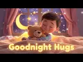 Goodnight Hugs More Nursery Rhymes Kids Songs Mini Mind Master