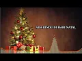Download Lagu ADA RINDU DI HARI NATAL + LIRIK