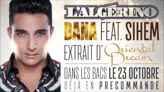 Download L'Algérino - Dana feat. Sihem [Audio Officiel] MP3