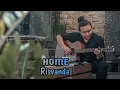 Download Lagu HOME - Michael Buble || Cover Risvanda - LiVE orgen tunggal purwokerto
