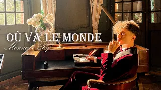 Monsieur Pof - Où va le monde (Clip Officiel)