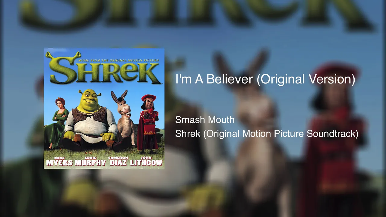 Smash Mouth - I'm A Believer (Original Version)