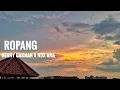 Download Lagu DENNY CAKNAN X NDX AKA - ROPANG ( lirik video )