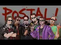 POSTAL - All Dude s I regret nothing