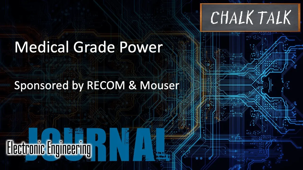 Medical Grade Power -- RECOM and Mouser Electronics