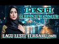 Lagu Lesti - Terlanjur Hancur || Lagu Lesti Terbaru 2025