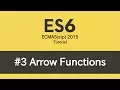 ES6 Tutorial - Arrow Functions and Lexical this