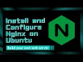 6 EASY Steps to Install and Configure Nginx on Linux Ubuntu Server to Build Your Own Web Server