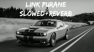 link purane slowed reverb chiman zira babal pandori mind frique slowed hub yt