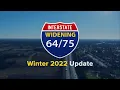 I--75 Widening Project - Winter 2022 Update