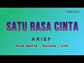 Download Lagu Satu Rasa Cinta Arief - Nada Wanita - HQ Audio ( Nada Cewek ) Jangan Tanya Bagaimana Esok - Jernih