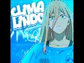 CLIMA LINDO (SPED UP)