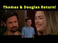 Thomas s Return New Drama Unfolds Bold and Beautiful Recap Review