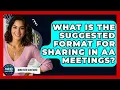 What Is The Suggested Format For Sharing In AA Meetings - Mind Over Substance
