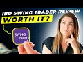 IBD Swing Trader Review 2025 Pros and Cons Detailed Overview