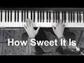 Download Lagu How Sweet It Is ◐ Blues Piano Lesson ◑ great blues riff