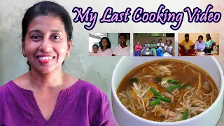 Chicken Noodles Soup Recipe ❤ My Last Cooking Video and few favorites from my photo album