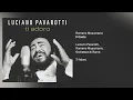 Download Lagu Luciano Pavarotti - Il Canto (Official Audio)