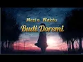 Download Lagu Mesin Waktu - Budi Doremi ( lirik lagu ) mp3