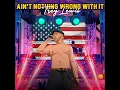 Ain’t Nothing Wrong With It - Trey Lewis