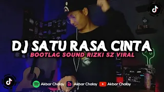 Download DJ SATU RASA CINTA SOUND RIZKI SZ BOOTLEG (Akbar Chalay Ft. Ayuu Rmx) MP3