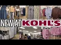 KOHLS TOP DEALS NEW ARRIVALS FOR MARCH SHOP WITH ME 2026