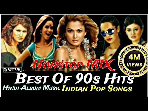 Download MP3 Indian Pop Songs l Best 90s Hindi Hits album Music Old is Gold l Best Hindi Album l@djadityanr