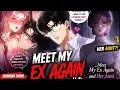 6 July 2026 Meet My Ex Again And Her Aunt Manhwa Recap