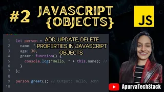 How to Add Update and Delete Properties in JavaScript Objects JavaScript Tutorial