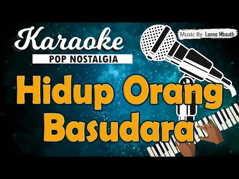 Download MP3 Karaoke HIDUP ORANG BASUDARA - Les Samusamu \u0026 Hellas Group // Music By Lanno Mbauth