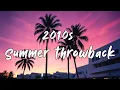 Download Lagu Best Songs of The Decade 2010 - 2019 ~ Summer Nostalgia Mix ~ 2010s Throwback Roadtrip Mix