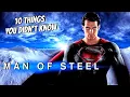 10 Things You Didn t Know About Man of Steel