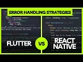Deep Dive Error Handling Showdown - Flutter vs React Native