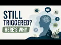 Why Old Emotions Resurface