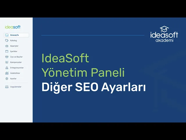 ideasoft yönetim panelinde diğer SEO ayarları