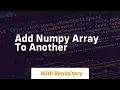 add numpy array to another