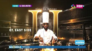 DJ DARLINGTON : HALI YA MPISHI II : PPP TV KENYA 