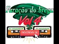 Download Lagu FURAÇÃO DO BREGA VOL 4 CD COMPLETO
