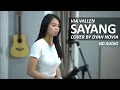 SAYANG - VIA VALLEN COVER BY DYAH NOVIA