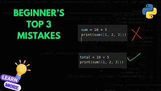 Top 3 Python Mistakes Beginners Make and How to Avoid Them