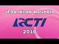 jeda iklan Adzan Maghrib rcti (2010)