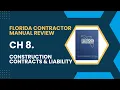 Full Guide Test Q s and Highlighting Ch 8 of the Florida Contractors Manual