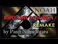 Download Lagu NOAH - Bintang Di Surga [REMIX / REMAKE / New Version] Versi 3NT4HL4H